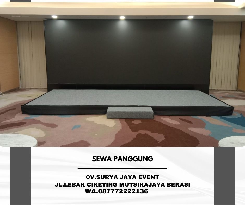 Sewa Panggung Grogol Selatan Kebayoran Lama Jakarta Selatan