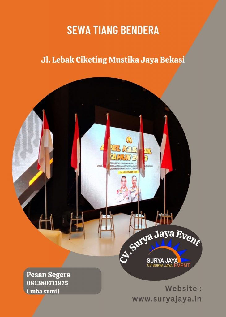 Rental Tiang Bendera Di Kertajati Industrial Estate Majalengka