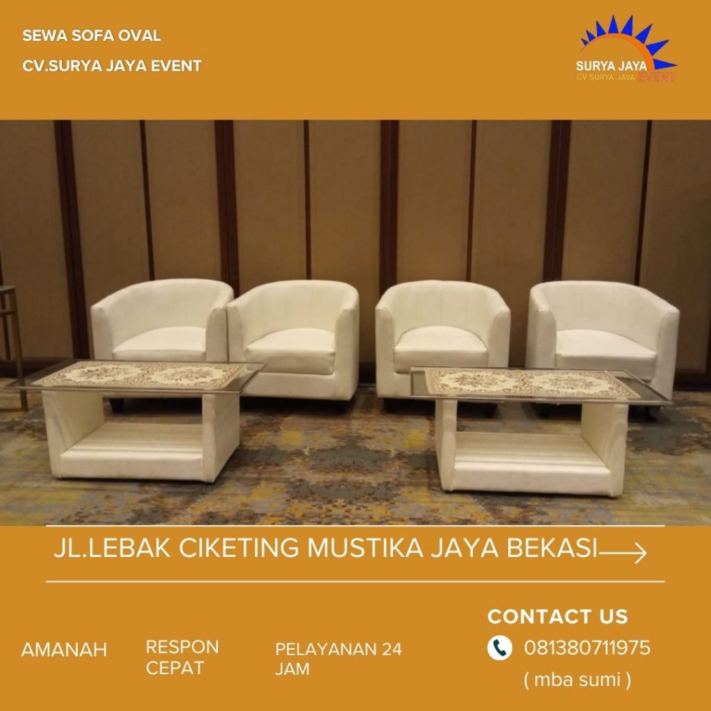 Harga Sewa Sofa Oval Terbaru 2024 Jakarta Murah