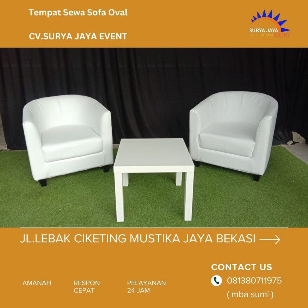 Harga Sewa Sofa Oval Terbaru 2024 Jakarta Murah