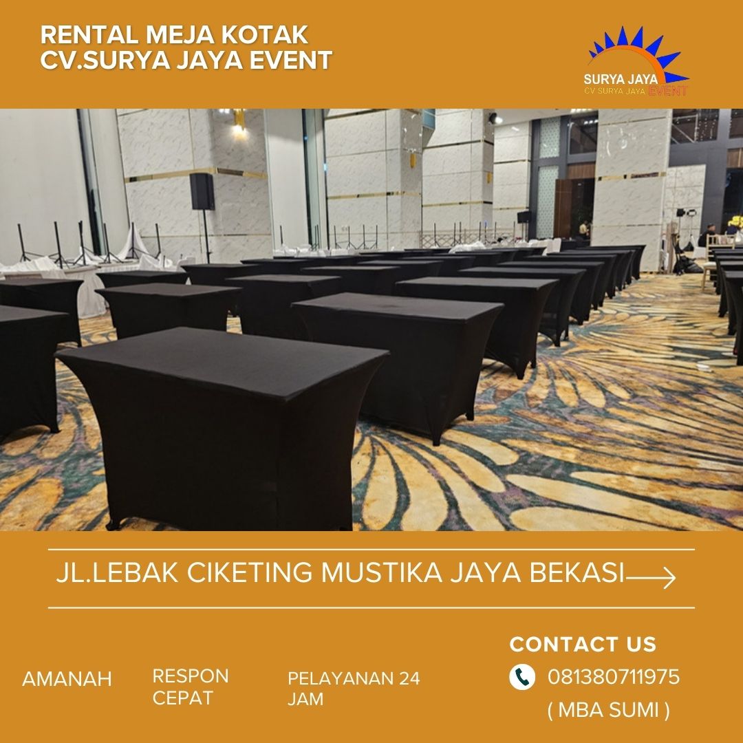 Sedia sewa meja kotak untuk event di jakarta 18 1 2024 d pusat sewa