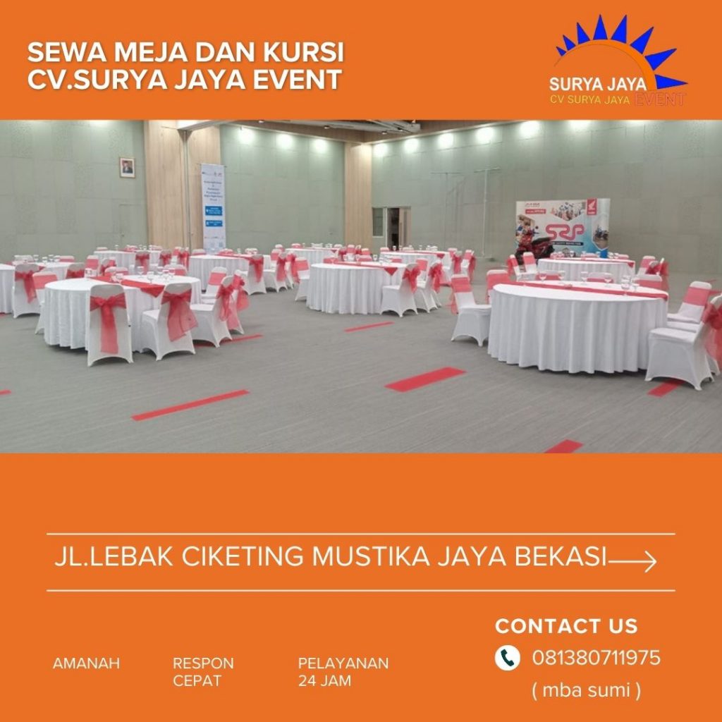 Menyediakan Sewa Meja Kursi Untuk Acara Free Ongkir Jakarta