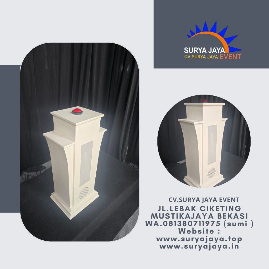 Sewa Podium Sirine atau Podium Peresmian Jakarta Bekasi