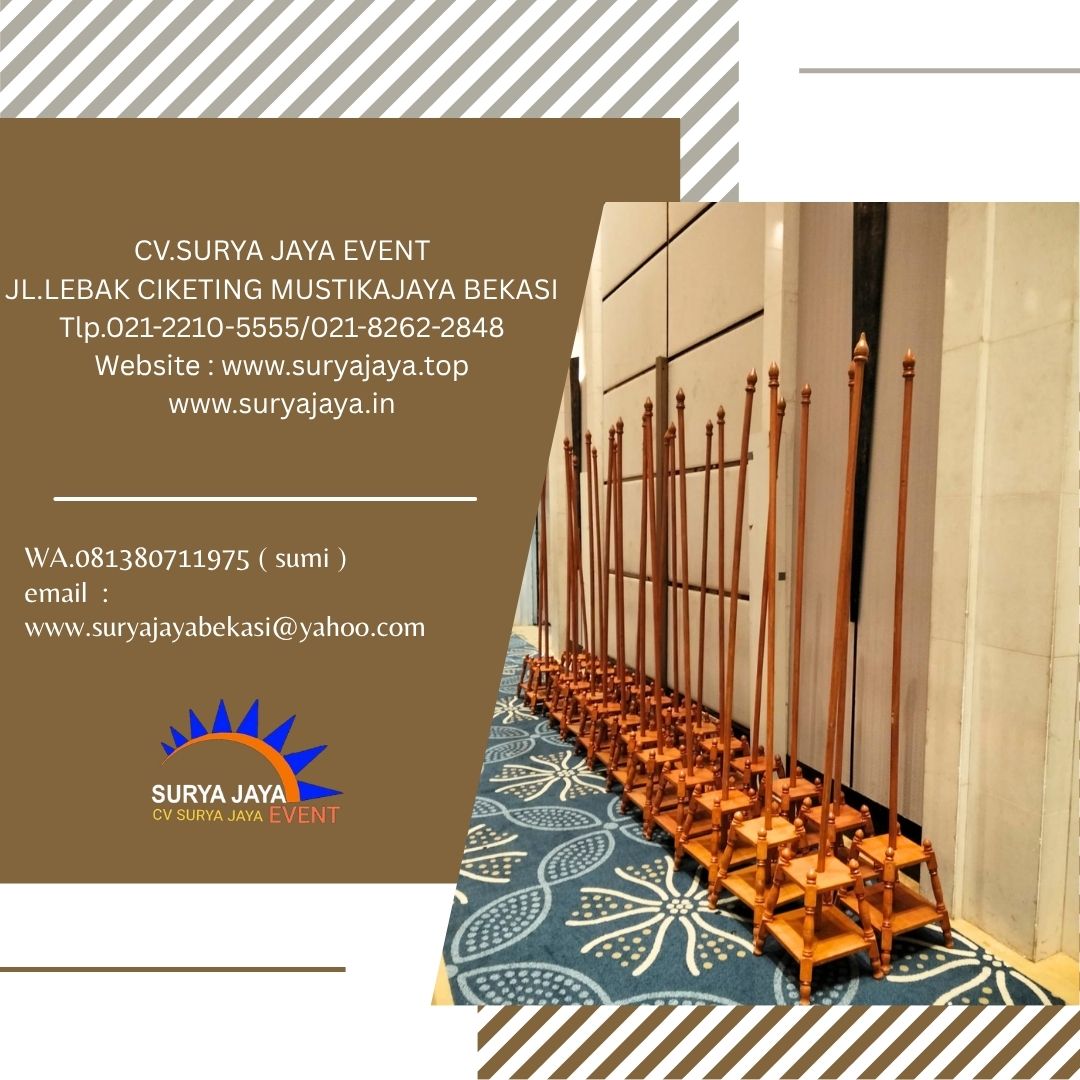 Sewa Tiang Bendera VIP Kayu Dan Stainless Jakarta