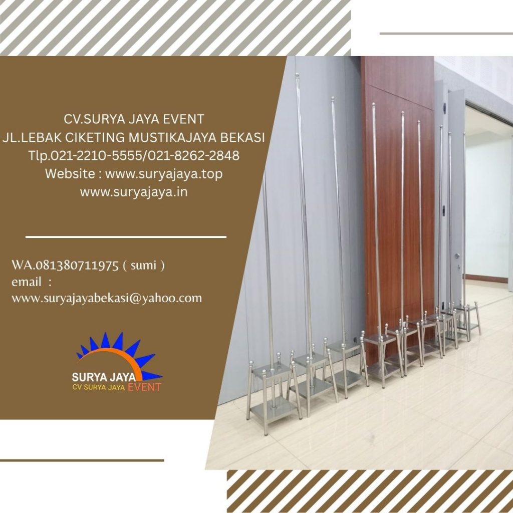 Sewa Tiang Bendera VIP Kayu Dan Stainless Jakarta