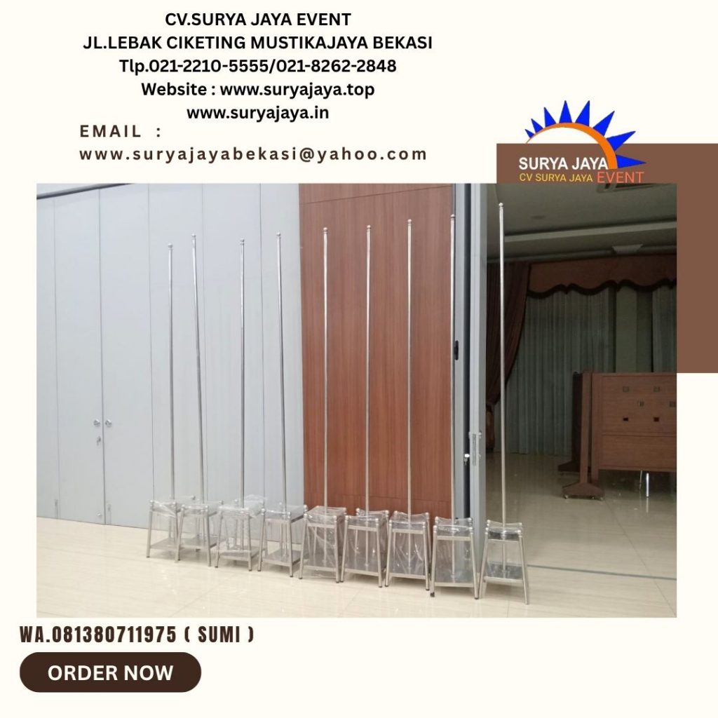 Sewa Tiang Bendera VIP Kayu Dan Stainless Jakarta